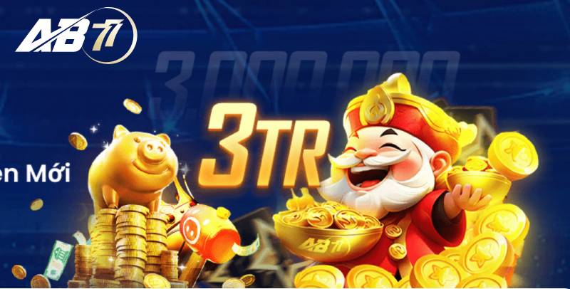 Ab77 Tặng 3 Triệu – Cơ Hội Vàng Cho Người Chơi Mới